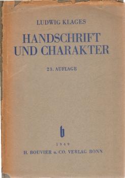 Klages, Ludwig: Handschrift und Charakter; Teil: Handschriftenproben.