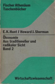 Ökonomie aus traditioneller und radikaler Sicht; Teil: Bd. 2.