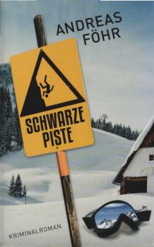 Schwarze Piste : Kriminalroman.