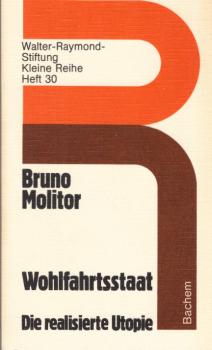 Wohlfahrtsstaat - die realisierte Utopie.