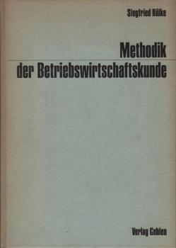 Methodik der Betriebswirtschaftskunde.