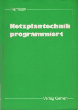 Netzplantechnik programmiert.