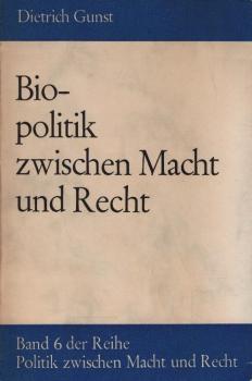 Biopolitik zwischen Macht und Recht.