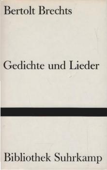 [Gedichte und Lieder] ; Bertolt Brechts Gedichte und Lieder.