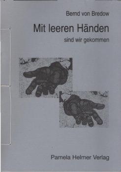 Mit leeren Händen sind wir gekommen : Psalmen.
