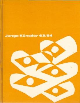 Junge Künstler 63 / 64. 5 Monographien deutscher Künstler der Gegenwart.