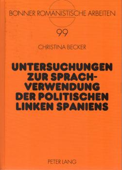 Untersuchungen zur Sprachverwendung der politischen Linken Spaniens.