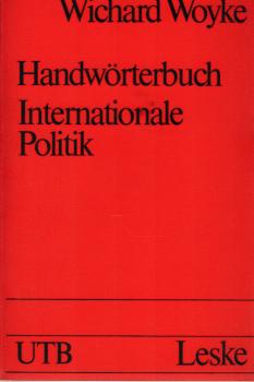 Handwörterbuch internationale Politik.