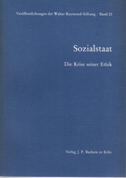Sozialstaat : d. Krise seiner Ethik ; München, 14. - 16. März 1983 in München.