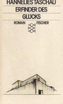 Erfinder des Glücks : Roman.