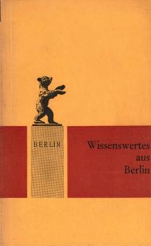 Wissenswertes aus Berlin.