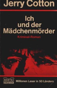 Ich und der Mädchenmörder : Kriminalroman.