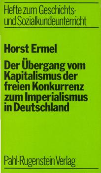 Der Übergang vom Kapitalismus der freien Konkurrenz zum Imperialismus in Deutschland.