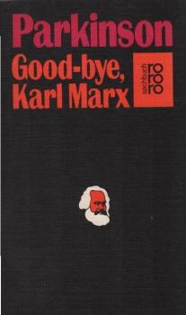 Good-bye, Karl Marx.