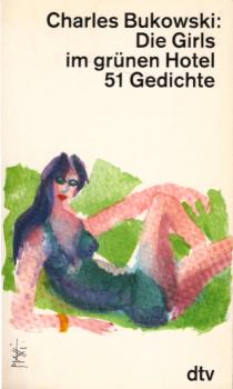 Die Girls im grünen Hotel : 51 Gedichte.