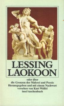 Laokoon oder über die Grenzen der Malerei und Poesie.