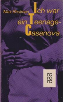 Ich war ein Teenage-Casanova : Roman.