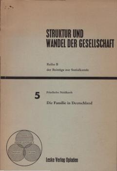 Die Familie in Deutschland : Gesellschaftl. Stellung, Struktur u. Funktionen.