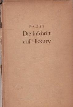 Die Inschrift auf Hickury : Roman e. Schicksalswende.