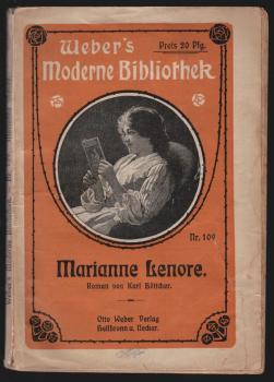 Marianne Lenore. Roman / Weber's Moderne Bibliothek; Nr. 109