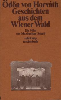 Ödön von Horváth, Geschichten aus dem Wiener Wald : e. Film von Maximilian Schell.