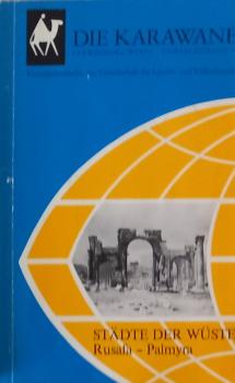 Städte der Wüste : Rusafa - Palmyra.