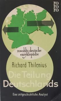 Die Teilung Deutschlands : eine zeitgeschichtliche Analyse.