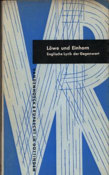 Löwe und Einhorn : Engl. Lyrik d. Gegenwart.