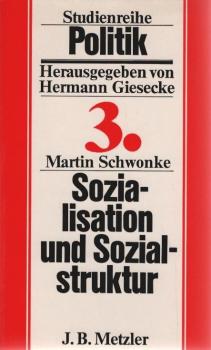 Sozialisation und Sozialstruktur.