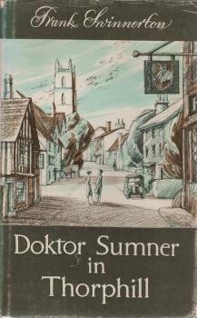 Doktor Sumner in Thorphill : Roman.