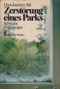 Zerstörung eines Parks : schwarze Erzählungen.