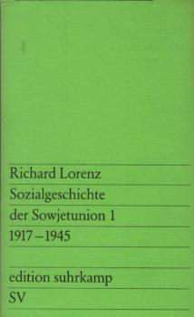 Sozialgeschichte der Sowjetunion 1: 1917 - 1945.