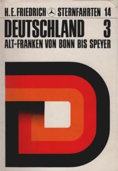 Deutschland Teil 3: Die Mitte (2): Alt-Franken von Bonn bis Speyer