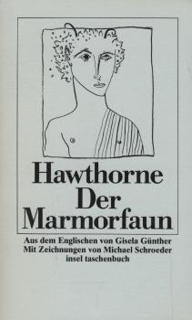 Der Marmorfaun : Roman.