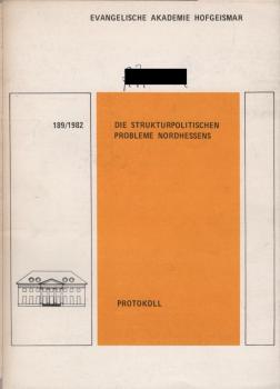 Die strukturpolitischen Probleme Nordhessens.