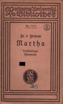 Martha. Vollständiges Opernbuch