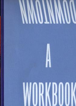 Sound Space Downtown: Workbook and User Manual
