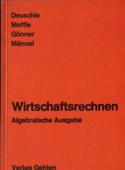 Wirtschaftsrechnen für kaufmännische Berufs- und Berufsfachschulen.
