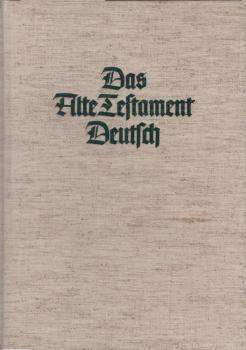 Das Alte Testament deutsch; Teilbd. 8., Das fünfte Buch Mose : Deuteronomium.