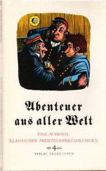 Abenteuer aus aller Welt; Teil: Bd. 4