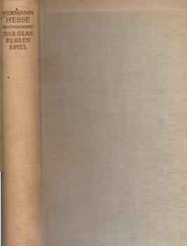 Das Glasperlenspiel : Versuch e. Lebensbeschreibung d. Magister Ludi Josef Knecht, samt Knechts hinterlassenen Schriften hrsg.