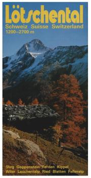 Lötschental Schweiz Suisse Switzerland 1200-2700 m [Werbeprospekt]