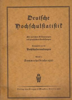 Deutsche Hochschulstatistik. Band 5: Sommerhalbjahr 1930.