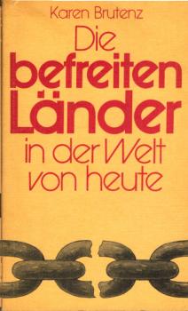 Die befreiten Länder in der Welt von heute.