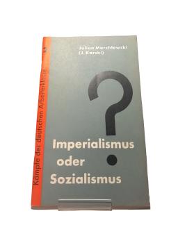 Imperialismus oder Sozialismus?.