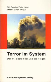 Terror im System : der 11. September und die Folgen.