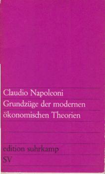 Grundzüge der modernen ökonomischen Theorien
