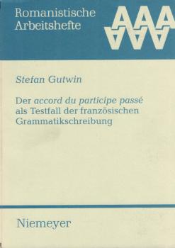 Der "accord du participe passé" als Testfall der französischen Grammatikschreibung.