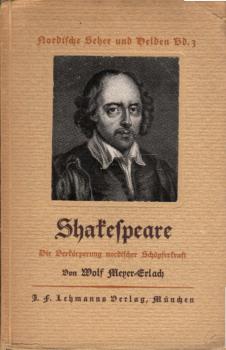 Shakespeare : Die Verkörperg nord. Schöpferkraft.