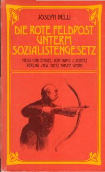 Die rote Feldpost unterm Sozialistengesetz.